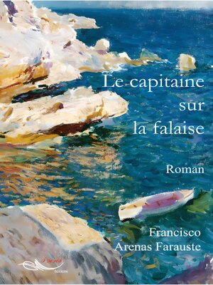 cover image of Le capitaine sur la falaise